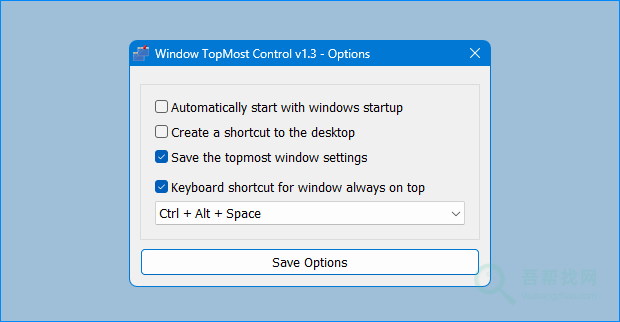Windows任意窗口置顶显示软件-第2张-吾帮找网 Windows任意窗口置顶显示软件-第2张-吾帮找网